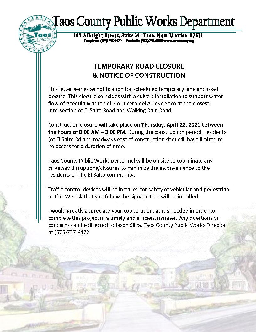 TEMPORARY ROAD CLOSURE - El Salto Rd 4.19