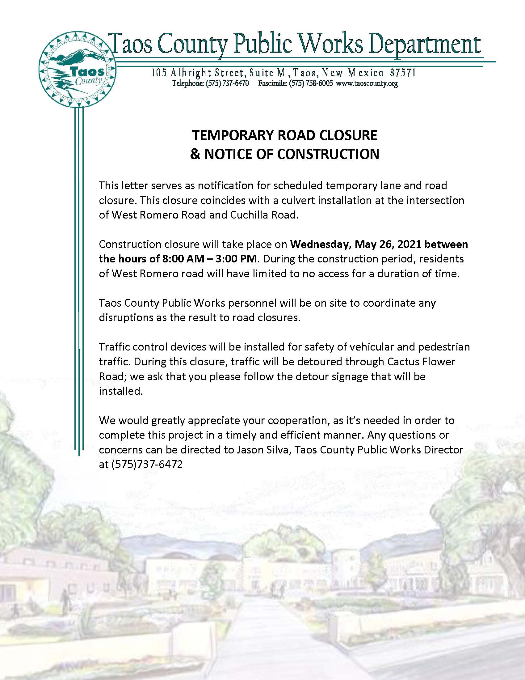 TEMPORARY ROAD CLOSURE - West Romero Road 5.26